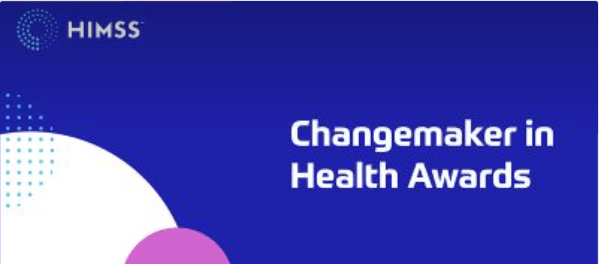 HIMSS Changemaker in Health Awards